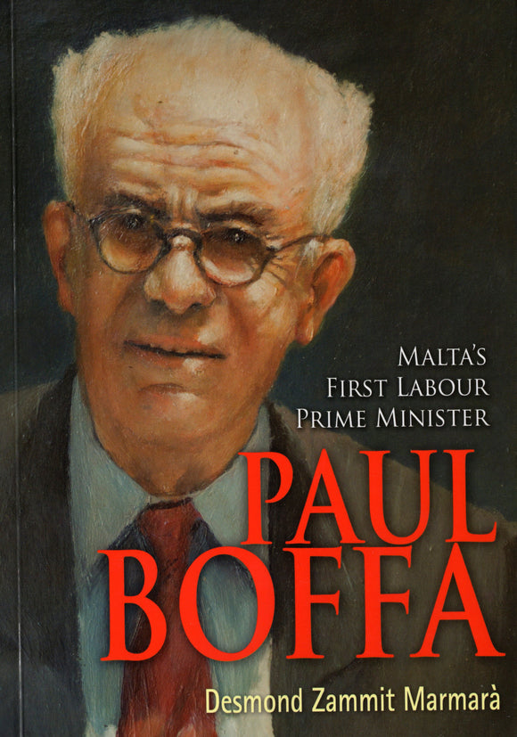 134. BOFFA – MALTA’S FIRST LABOUR PRIME MINISTER