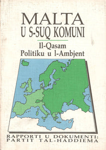 034. Malta u s-Suq Komuni – Il-Qasam Politiku u Ambjentali